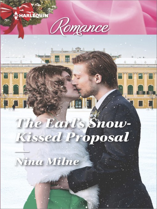 Title details for The Earl's Snow-Kissed Proposal by Nina Milne - Available
